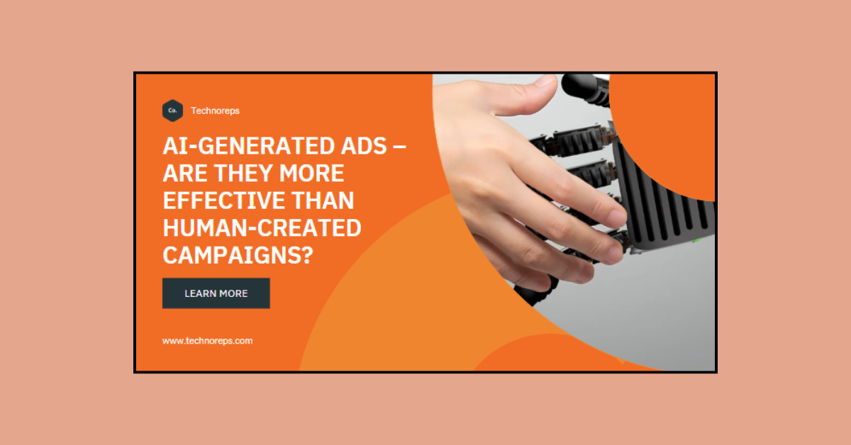 AI-Generated Ads – Are They More Effective than Human-Created Campaigns?