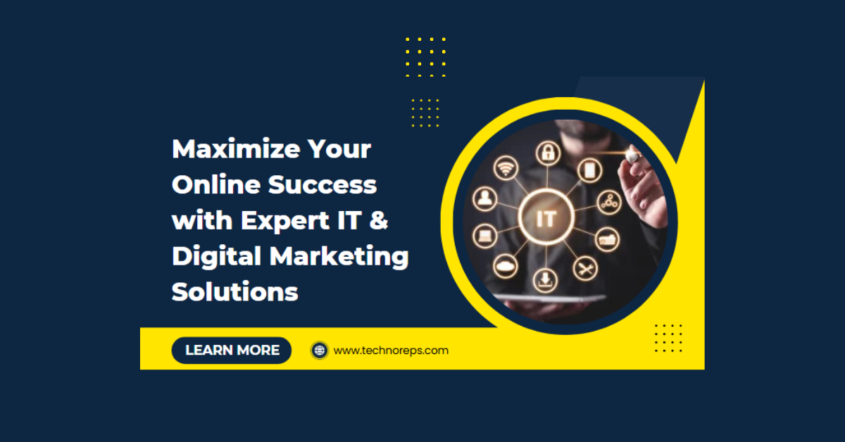 Maximize Your Online Success with Expert IT & Digital Marketing Solutions